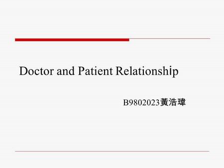 Doctor and Patient Relationship