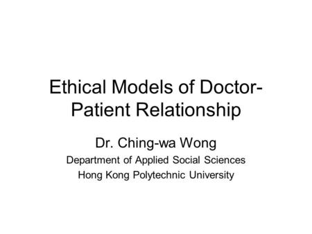 Ethical Models of Doctor-Patient Relationship