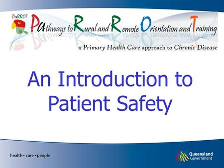 An Introduction to Patient Safety