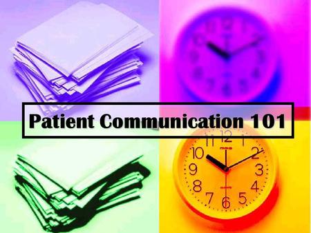 Patient Communication 101
