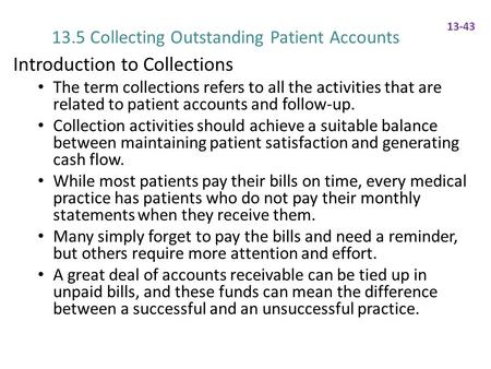 13.5 Collecting Outstanding Patient Accounts