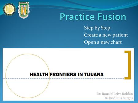 Practice Fusion Step by Step: Create a new patient Open a new chart