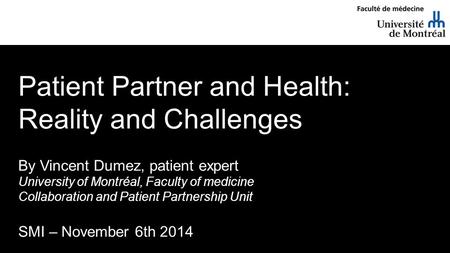 Patient Partner and Health: Reality and Challenges
