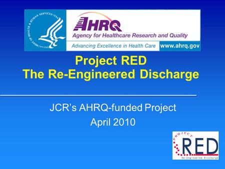 Project RED The Re-Engineered Discharge
