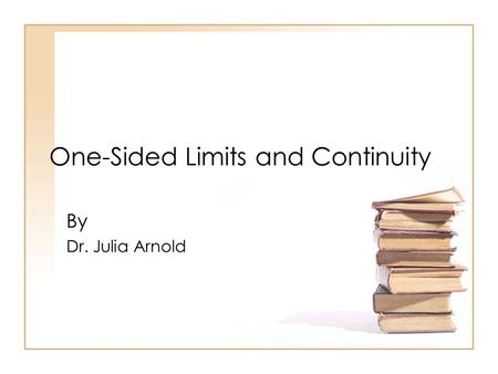 One-Sided Limits and Continuity