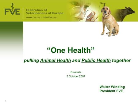 “One Health” pulling Animal Health and Public Health together