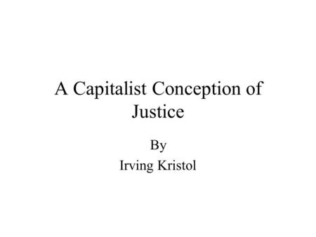 A Capitalist Conception of Justice