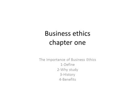 Business ethics chapter one