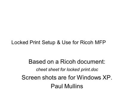 Locked Print Setup & Use for Ricoh MFP