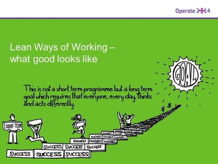 Lean Ways of Working – what good looks like