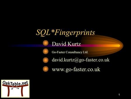SQL*Fingerprints David Kurtz