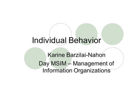 Individual Behavior Karine Barzilai-Nahon