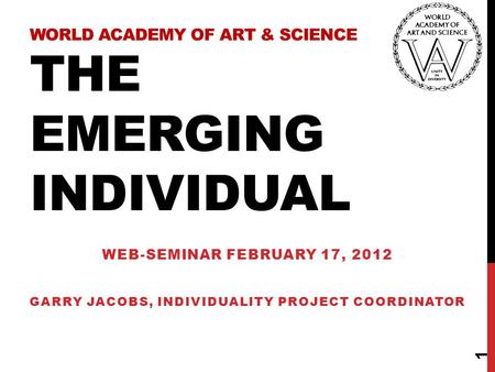 World Academy of Art & Science The Emerging Individual