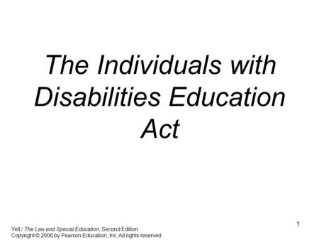 The Individuals with Disabilities Education Act