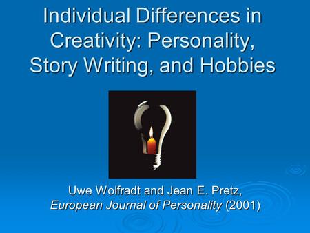 Uwe Wolfradt and Jean E. Pretz, European Journal of Personality (2001)