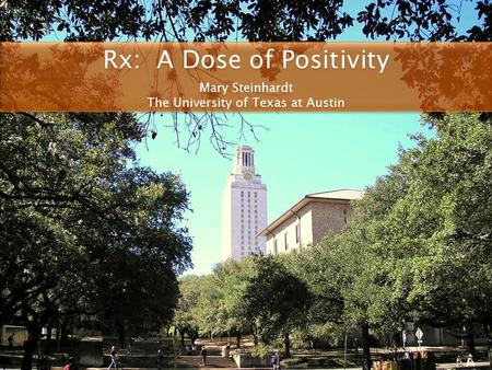 Rx: A Dose of Positivity