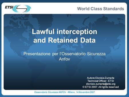 Lawful interception and Retained Data