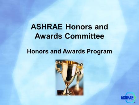 ASHRAE Honors and Awards Committee