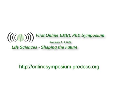 EMBL, Online Conference Marie Curie Actions European funding possibilities for young researchers European Liaison.