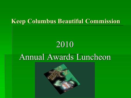 Keep Columbus Beautiful Commission 2010 Annual Awards Luncheon.