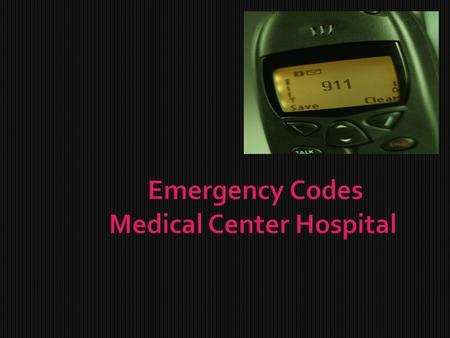 Emergency Codes Medical Center Hospital