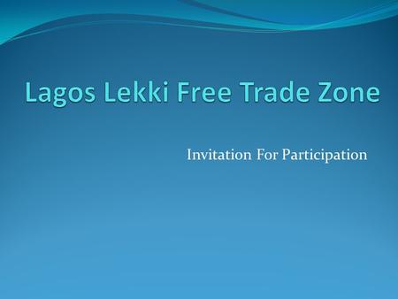 Lagos Lekki Free Trade Zone