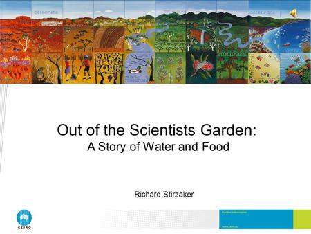 Out of the Scientists Garden: A Story of Water and Food Richard Stirzaker.