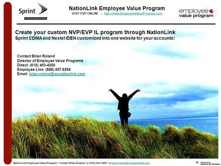 NationLink Employee Value Program * Contact Brian Roland * p: (615) 403-4250* e: Create your.
