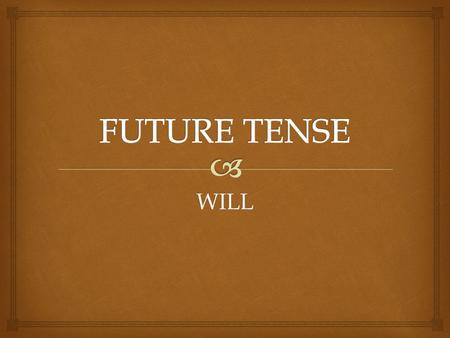 WILL.   Simple Future has two different forms in English: will and be going to. Although the two forms can sometimes be used interchangeably, they.