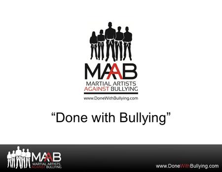 “Done with Bullying”. Session 2: What to Do When You See Others Being Bullied.