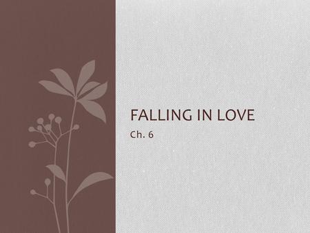 Falling in Love Ch. 6.