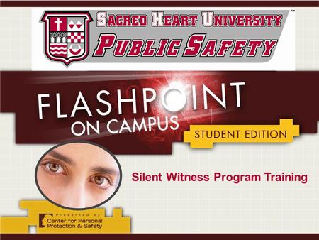 Silent Witness Program Training. Recognizing and Preventing Campus Violence.
