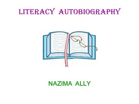 Literacy Autobiography
