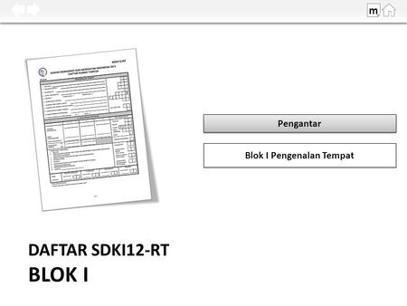 DAFTAR SDKI12-RT BLOK I Pengantar Blok I Pengenalan Tempat m.