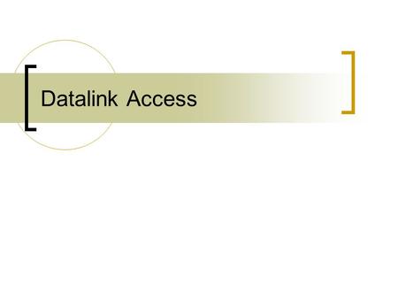 Datalink Access.