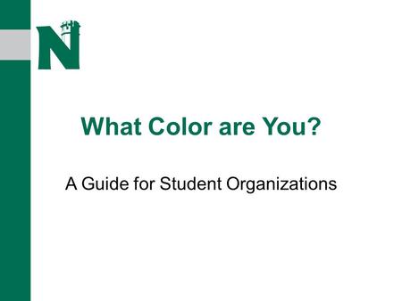 What Color are You? A Guide for Student Organizations.