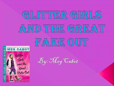 “Glitter Girls and the Great Fake Out” is about a 9 year old girl named Allie Finkle. In the book, she has a choice about going to Missy’s twirltackular.