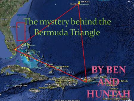 The Bermuda Triangle is made up of half a million square miles. It is a triangle made from Bermuda, Florida and Puerto rico.