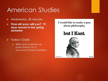 American Studies Wednesday, 28 January.