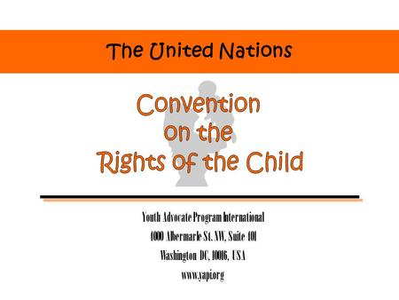 The United Nations Youth Advocate Program International 4000 Albermarle St. NW, Suite 401 Washington DC, 10016, USA www.yapi.org.