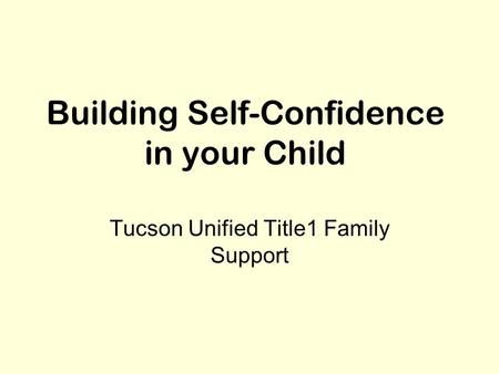 Building Self-Confidence in your Child