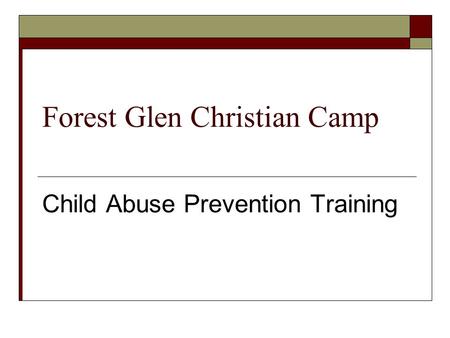 Forest Glen Christian Camp