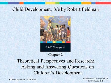 Child Development, 3/e by Robert Feldman