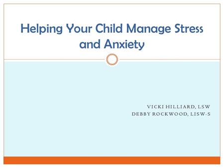 Helping Your Child Manage Stress and Anxiety