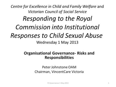 Centre for Excellence in Child and Family Welfare and Victorian Council of Social Service Responding to the Royal Commission into Institutional Responses.