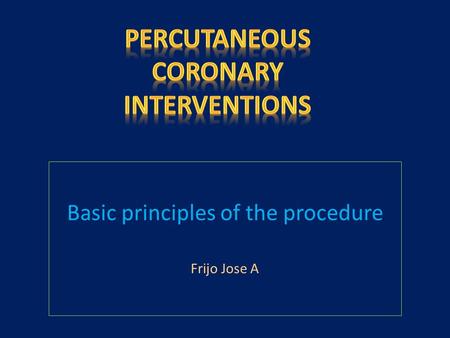 Basic principles of the procedure Frijo Jose A