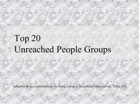 Top 20 Unreached People Groups