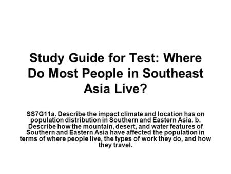 Study Guide for Test: Where Do Most People in Southeast Asia Live?