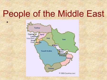 People of the Middle East. Background The Middle East is home to a broad diversity of people Even throughout its history it has been home to many peoples.