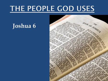 Joshua 6. Jericho The Conquest of the Land of Israel.